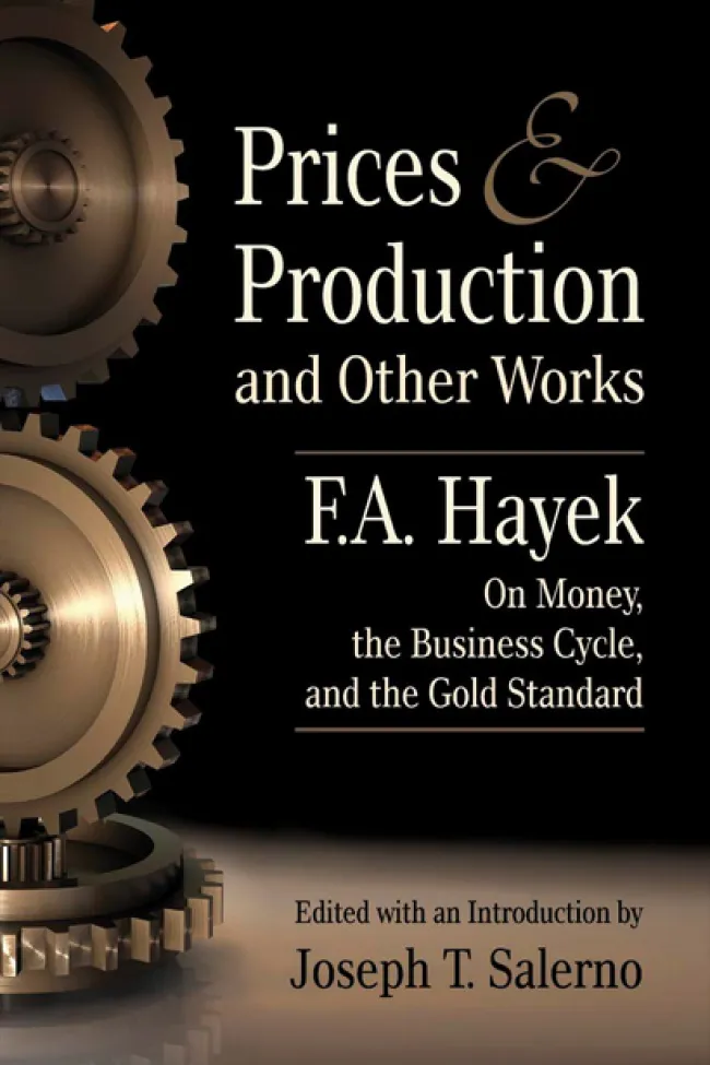 Prices and Production by F. A. Hayek